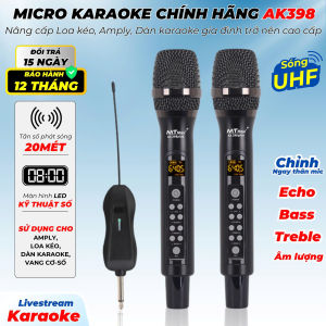 MICRO KHÔNG DÂY ĐA NĂNG CAO CẤP MTMAX AK398 PLUS - BẮT ÂM CỰC NHẠY HÚT ÂM TỐT CHUYÊN KARAOKE GIẢI TRÍ GIA ĐÌNH PHÒNG TRÀ QUÁN BAR