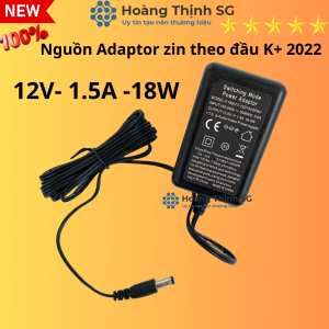 Nguồn Adaptor 12v 1.5A 18W zin theo đầu thu K+ 2022 hàng mới