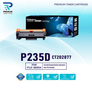 หมึกเทียบเท่า CT202877 P235D For FUJI XEROX DocuPrint P235db P235d P275dw P285dw M235dw M235z M275z M285z