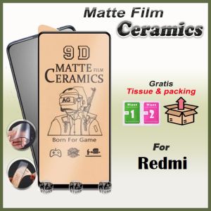 SCREEN PROTECTOR FILM MATTE CERAMIC REDMI A1 2022 3 4A 4X 5 5A 6 6A 7 7A 8 8A 9 9A 9C 9T POWER GO PRO 10 10A