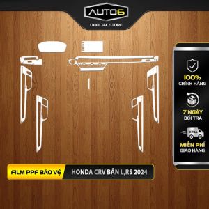 HONDA CRV 2024-2025: Film PPF dán full nội thất - AUTO6- chống xước che mờ đi các vết xước cũ hiệu quả