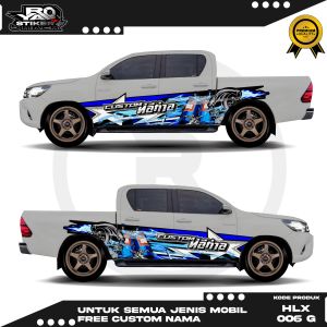 HLX 006 -STIKER DECAL VARIASI MOBIL HILUX DMAX STRADA FORD RANGER  AVANZA JAZZ- FREE CUSTOM NAMA