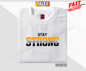 STAY STRONG BIYS PRINT T-SHIRT FOR MEN AND WOMEN