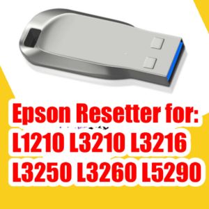 Epson L3210 L3250 L5290 L1210 L3216 L3256 L3260 Unlimited Resetter
