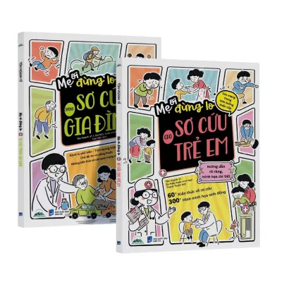 Sách - Sơ Cứu Cho Trẻ Em +Sơ Cứu Trong Gia Đình ( Combo 2 Cuốn )