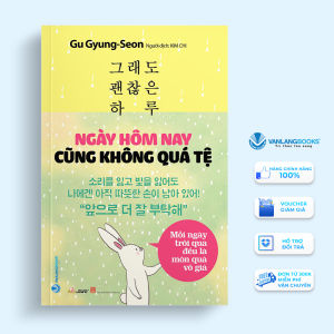 Sách - Ngày Hôm Nay Cũng Không Quá Tệ-Vanlangbooks