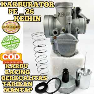 KARBURATOR PE 26 KEIHIN ORIGINAL THAILAND RACING  KEIHIN PE 24 KUALITAS TERJAMIN PRESISI KARBU ASLI KEIHIN PE 26
