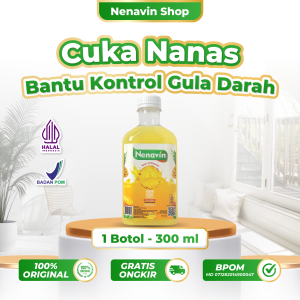 Nenavin Cuka Nanas 300ml Original Asli Bantu Permasalahan Diabetes Halal BPOM