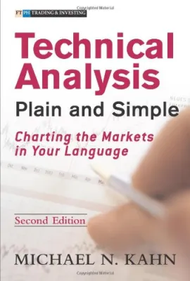 Technical Analysis Plain and Simple: Charting the Markets in Your Language (2006) - FOREX