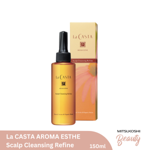La CASTA AROMA ESTHE Scalp Cleansing Refine 150ml