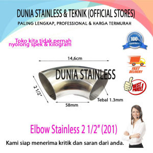 Elbow Stainless 2 1/2inc 201 aksesoris stainless
