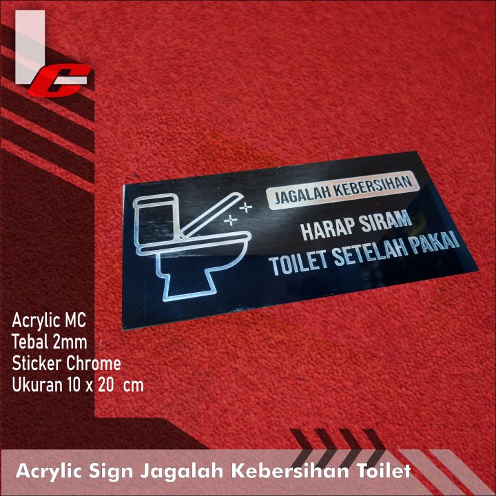 Sign Jagalah Kebersihan Toilet Signage Akrilik Acrilic Sign Lazada