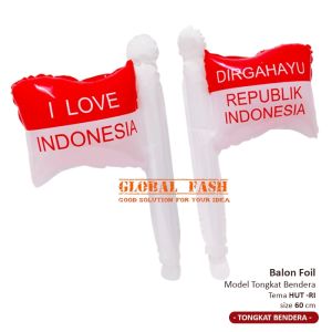 Balon Foil Tongkat Bendera Merah Putih / Balon Pentung Bendera HUT RI / Balon Foil Bendera I lOve Ri