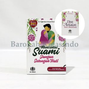Mencintai Suami Jangan Setengah Hati Sc as Salam -Doa Amalan Istri Sholehah Buku Hukum Islam Sakinah
