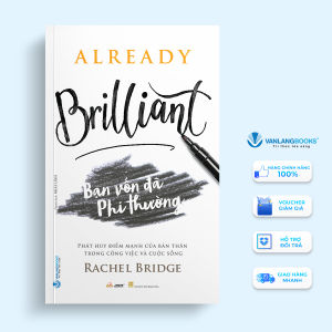 Sách - Already Brilliant - Bạn Vốn Đã Phi Thường-Vanlangbooks