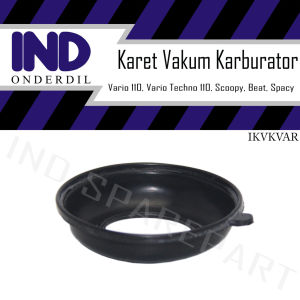 Karet-Kared Vakum-Vacum-Vaccum-Vacuum Skep-Sekep Karburator-Karbu Vario 110 Old/Vario Techno 110/Beat Lama/Scoopy/Spacy