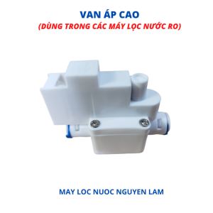Van Áp Cao Máy Lọc Nước RO - Kết Nối Dây 6mm