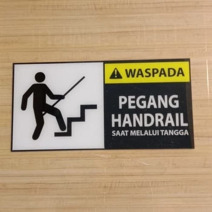 SIGN AKRILIK WASPADA PEGANG HANDRAIL 20X40CM K3 RAMBU SAFETY | Lazada ...