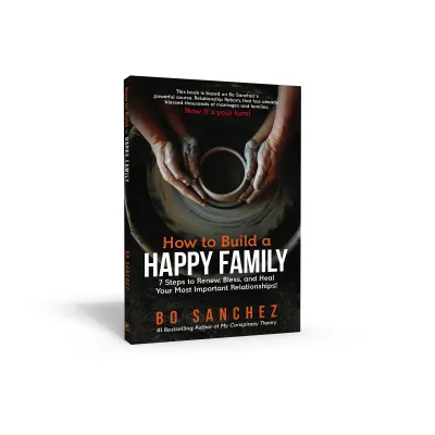How to Build a Happy Family by Bo Sanchez