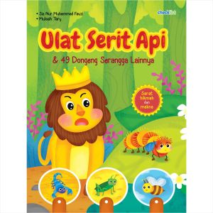 Buku Cerita Anak Ulat Serit Api dan 49 Dongeng Serangga Lainnya