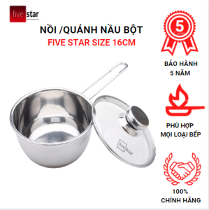 Nồi/quánh nấu bột cho bé chính hãng Fivestar 16cm chất liệu inox 430 dày dặnsử dụng trên mọi loại bếp - five16