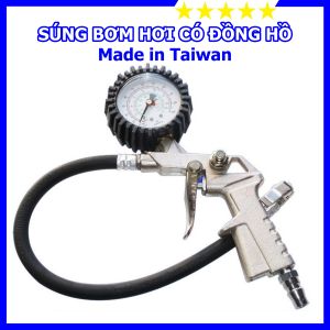 Súng bơm hơi khí nén đầu vòi bơm ô tô xe máy có đồng hồ áp suất lốp - Made in Taiwan