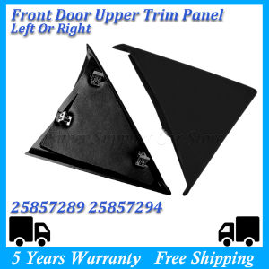 Front Door Upper Trim Panel For SILVERADO For Yukon 2007 2008 2009 2010 2011 2012 2013 FOR SUBURBAN 2007-2014 25857289 25857294