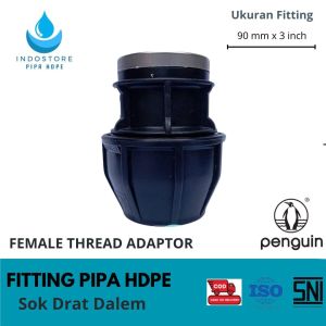 Fitting Pipa Hdpe Female Thread Adaptor / Sok Drat Dalem HDPE 90 mm X 3 inch