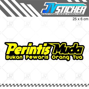 sticker perintis muda bukan pewaris orang tua cutting sticker motor ukuran kecil stiker murah