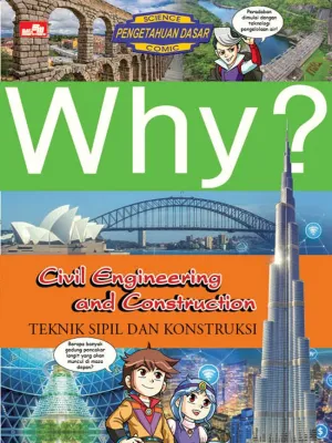 WHY? CIVIL ENGINEERING