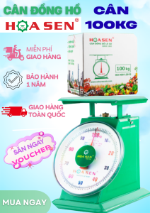 Cân đồng hồ Hoa Sen 100KG - hàng chính hãng