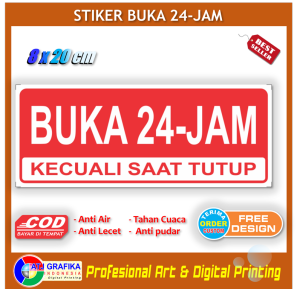 Stiker buka 24 jam kecuali saat tutup sticker informasi buka tutup toko warung gerobak dll