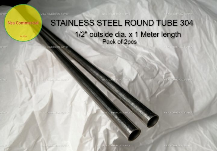 Stainless Steel Round Tube 1/2 outside dia. x 1 Meter T304 (1.2mm  Thickness) 1Pack consist of 2pcs