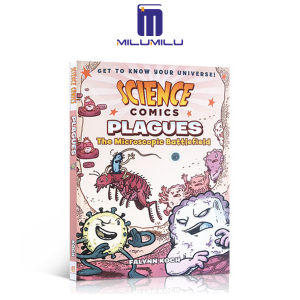 Science Comics: Plagues: The Microscopic Battlefield Paperback – Illustrated by Falynn Koch Original English books