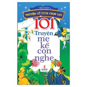 Sách - 101 Truyện Mẹ Kể Con Nghe