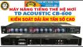 MÁY NÂNG TIẾNG TD ACOUSTIC CB 600 PRO-MODEL 2020-CÔNG NGHỆ USA-XỬ LÝ VÀ NÂNG CẤP ÂM THANH HIỆU QUẢ. 