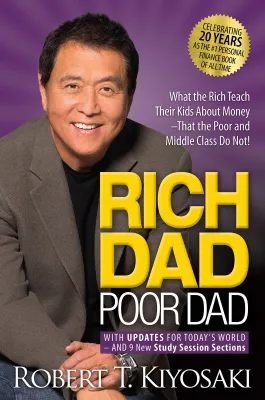 Rich Dad Poor Dad by Robert T. Kiyosaki - An English Paperback Non-Fiction Book on Financial Education Success and Teaching Kids About Wealth and Planning for the Middle Class and Poor