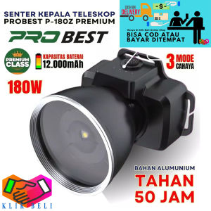 Klik-Beli Senter Kepala 180W Teleskop Zoom Super Turbo Probest P-180Z COB LED 180 Watt Aluminium Body Rechargeable