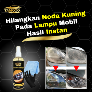 Headlight Cleaner & Restorer by Tamoto - Pembersih & pengkilap kaca mika lampu depan mobil atau motor yang kuning dan kusam