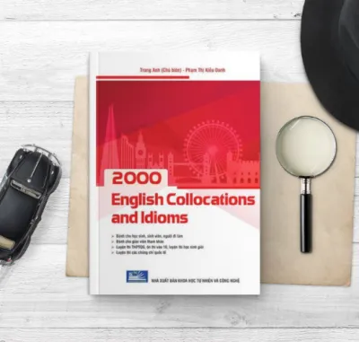 [ Sách Tiếng Anh cô Trang Anh ] 2000 English Collocation and Idioms