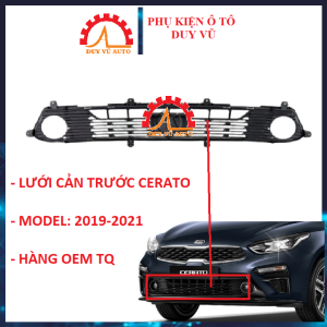 LƯỚI CẢN TRƯỚC KIA CERATO 2019 2020 2021