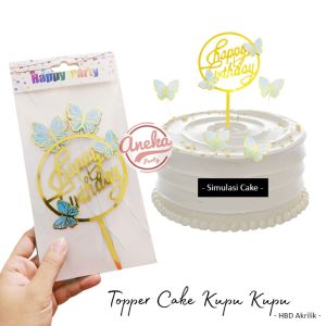 Topper Cake HBD Kupu Kupu Acrylic / Hiasan Kue HBD Butterfly Acrylic / Cake Topper HBD Kupu kupu