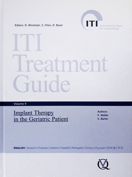 ITI TREATMENT GUIDE: VOLUME 9: IMPLANT THERAPY IN THE