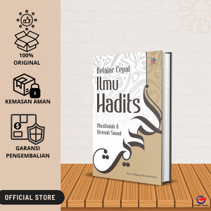 Cepat Belajar Ilmu Hadits: Musthalah & Dirasah Sanad