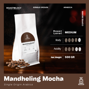 Mandheling Mocha No.1 Grade 500gr Biji Kopi Coffee Beans ROASTOLOGY