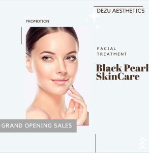Black Pearl Skincare Facial treatment - 黑珍珠脸部保养: 1 Session for 1 Person.  Dezu Aesthetics at City Gate (Redeem on-site/in-store)