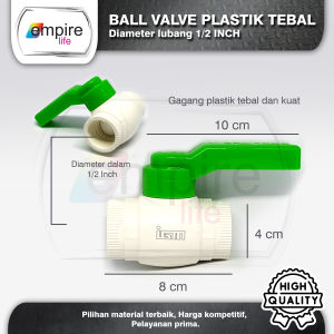 Stop Keran / Kran PVC 1/2 inch / Ball Valve