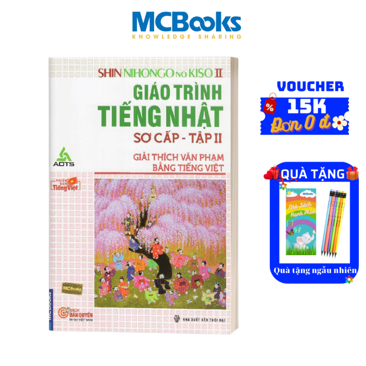 Sách - Giáo Trình Tiếng Nhật Sơ Cấp - Tập 2 - (Giải Thích Văn Phạm Bằng ...