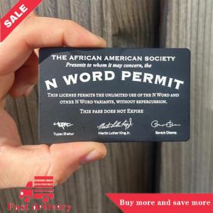 [COD]Flash Delivery N Word Permit Gag Novelty Parody Card For Social Commentary Funny Satirical Prank Gift For Friends Colleagues And Family