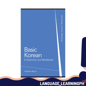 Basic Korean: A GRammar and Workbook